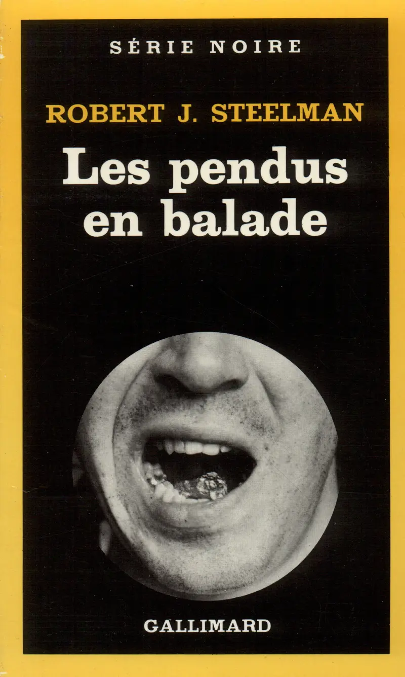 Les pendus en balade - Robert J. Steelman