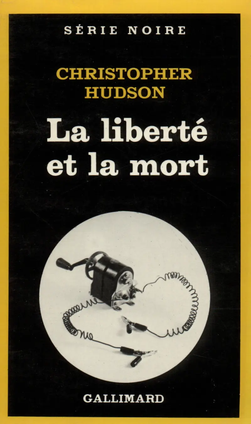 La liberté et la mort - Christopher Hudson