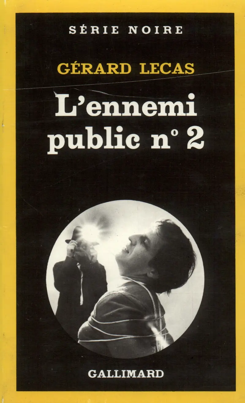 L'ennemi public n°2 - Gérard Lecas