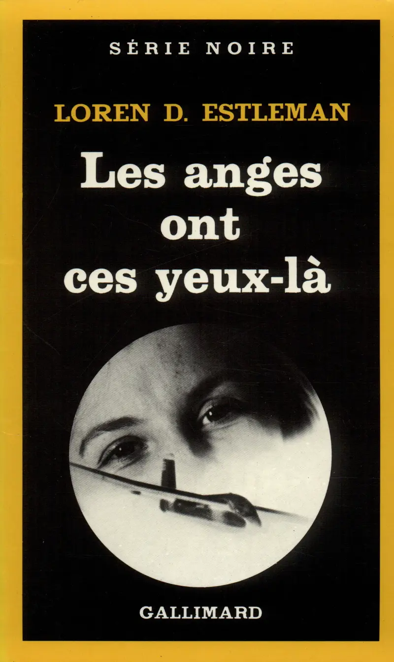 Les anges ont ces yeux-là - Loren D. Estleman