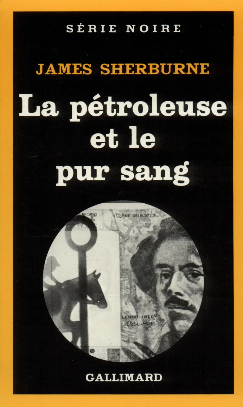 La pétroleuse et le pur-sang - James Sherburne