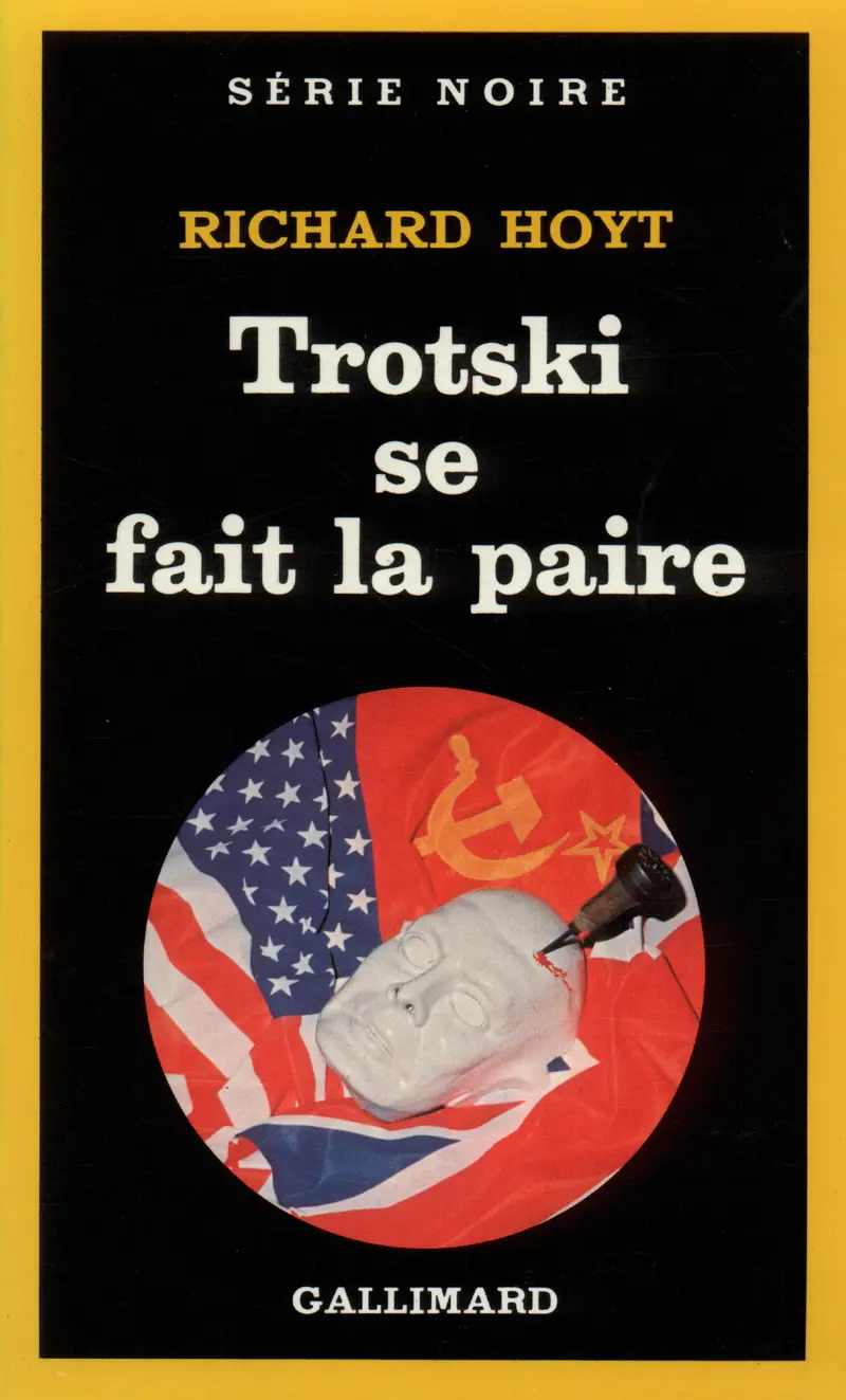 Trotski se fait la paire - Richard Hoyt