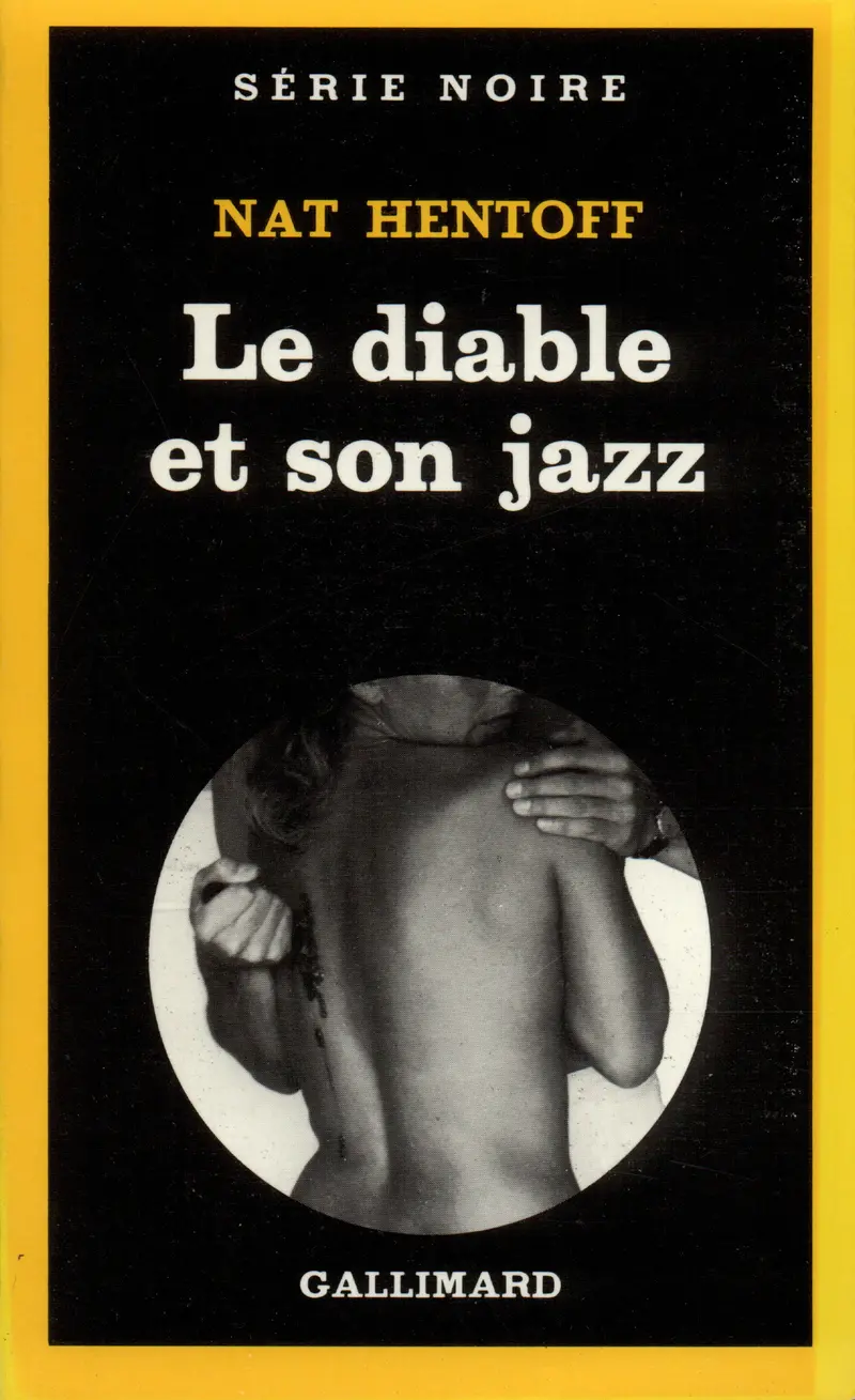 Le diable et son jazz - Nat Hentoff