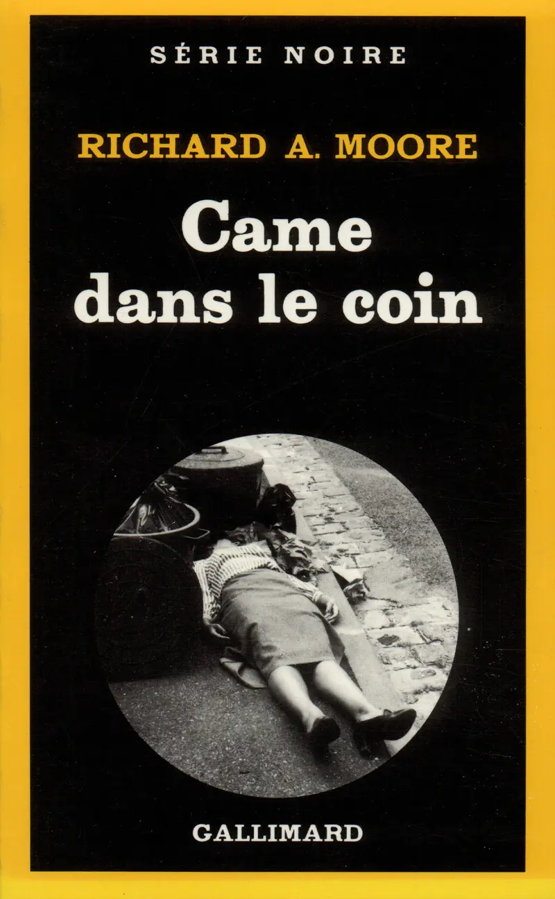Came dans le coin - Richard A. Moore