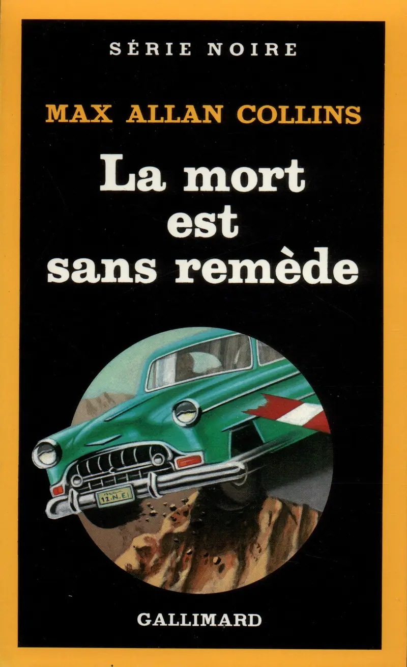 La Mort est sans remède - Max Allan Collins