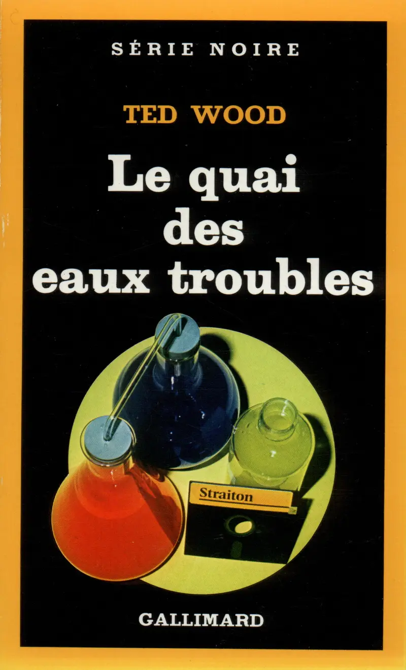 Le quai des eaux troubles - Ted Wood
