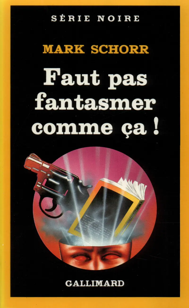 Faut pas fantasmer comme ça! - Mark Schorr