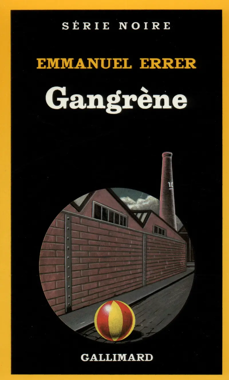 Gangrène - Emmanuel Errer