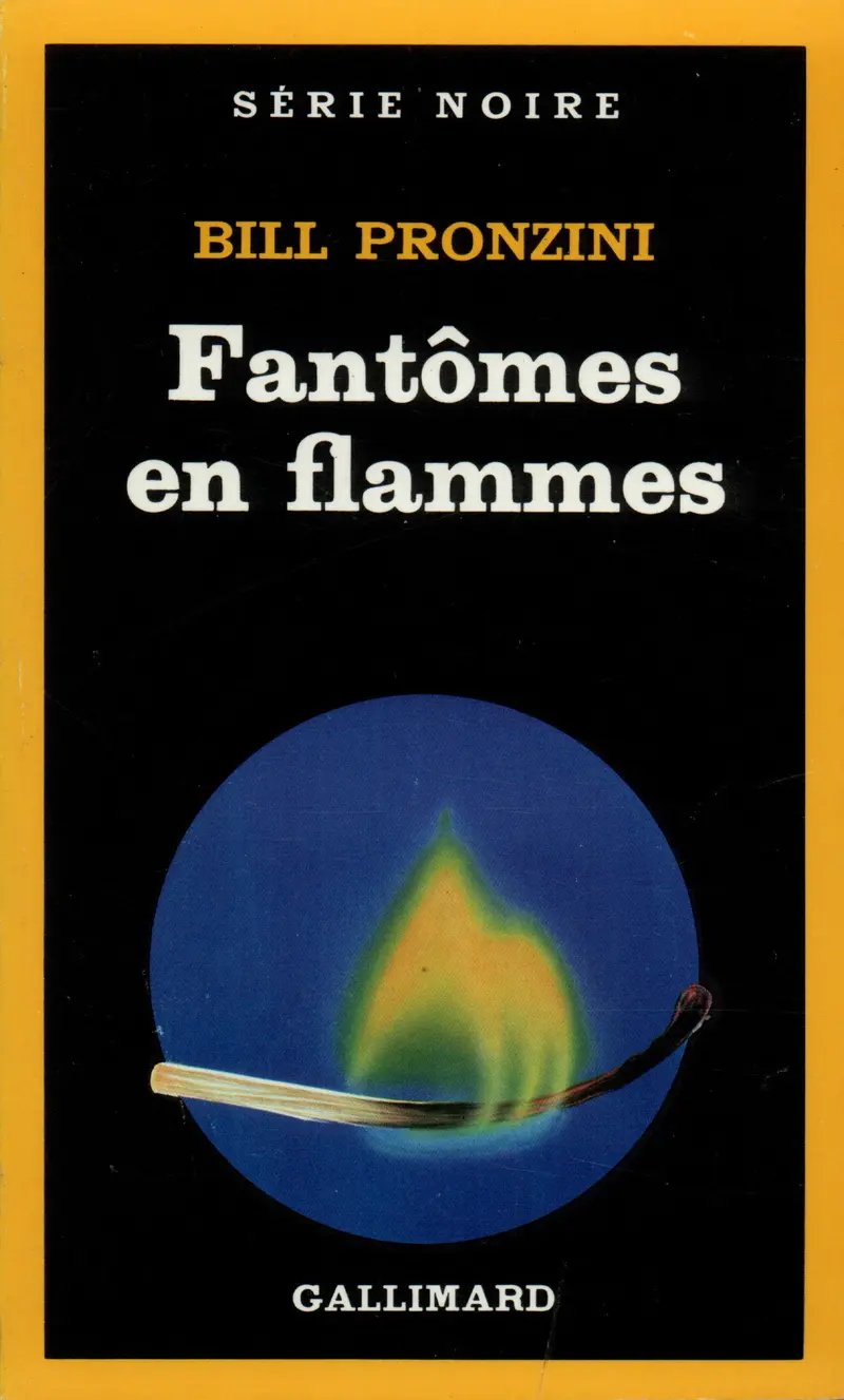 Fantômes en flammes - Bill Pronzini