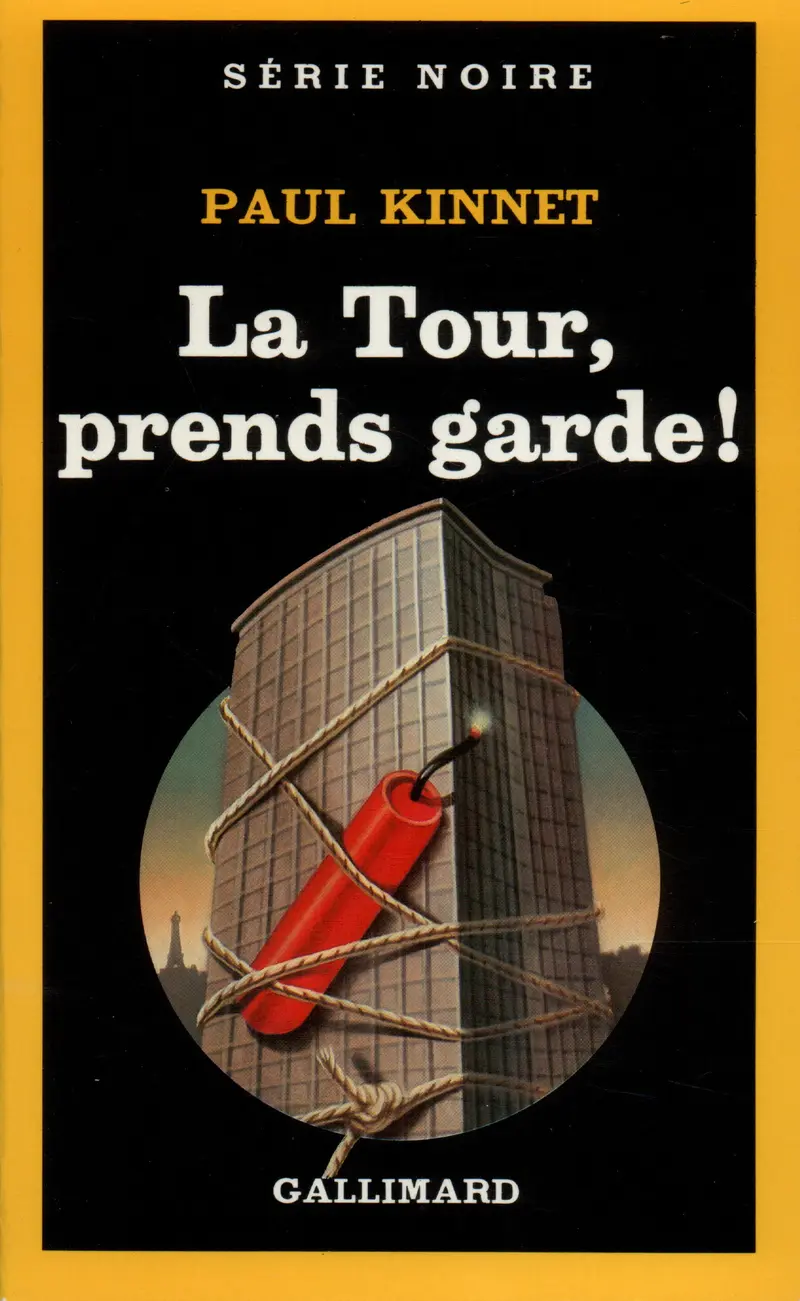 La Tour, prends garde! - Paul Kinnet