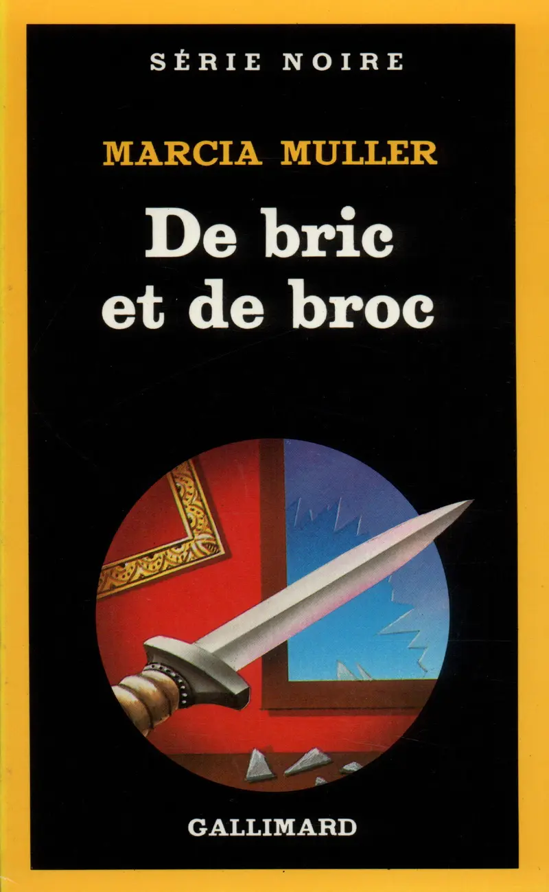 De bric et de broc - Marcia Muller