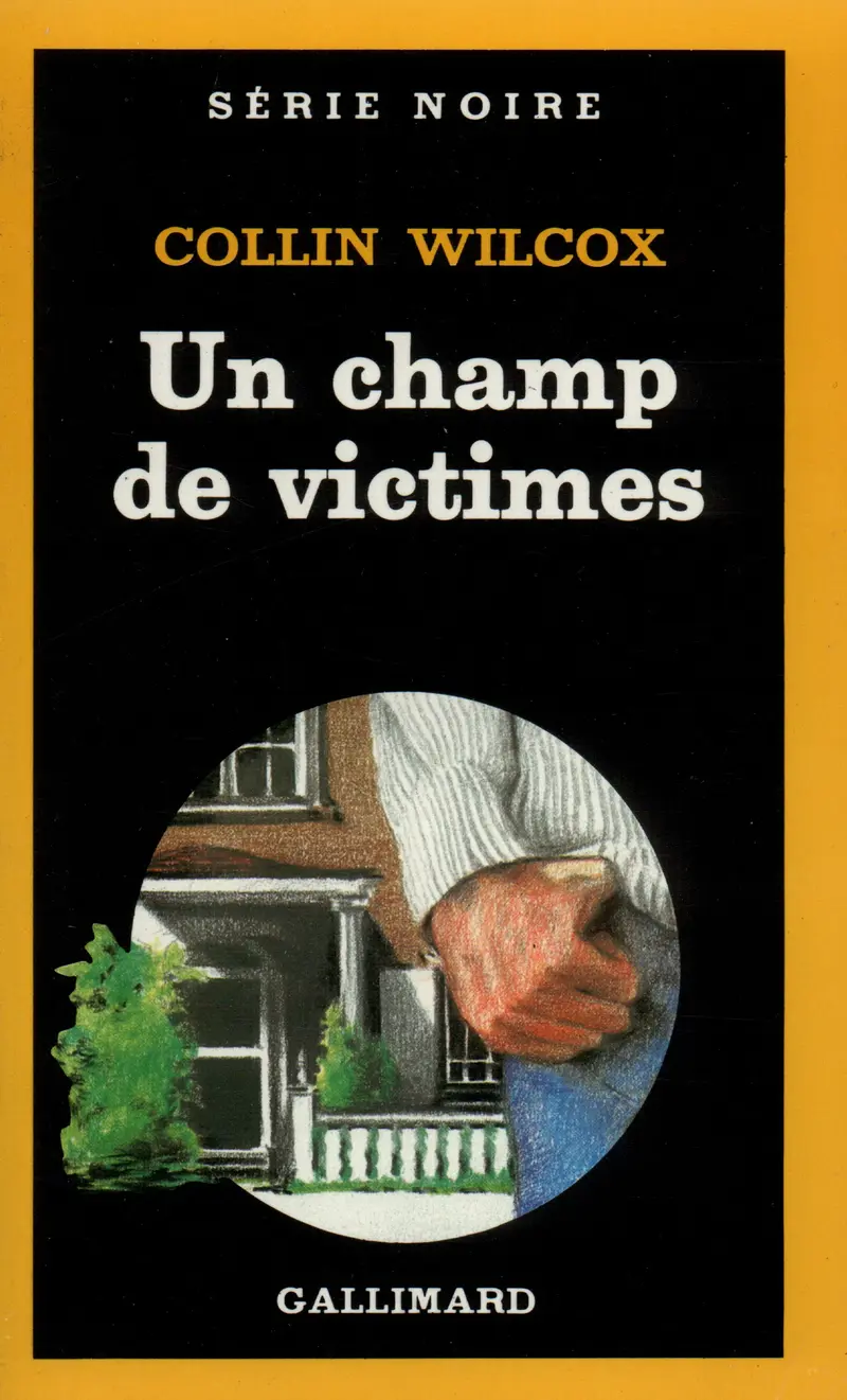 Un champ de victimes - Collin Wilcox