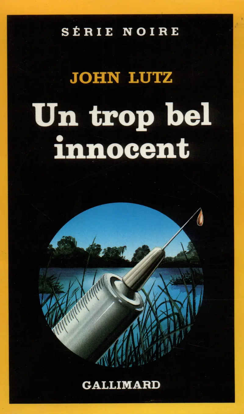 Un trop bel innocent - John Lutz