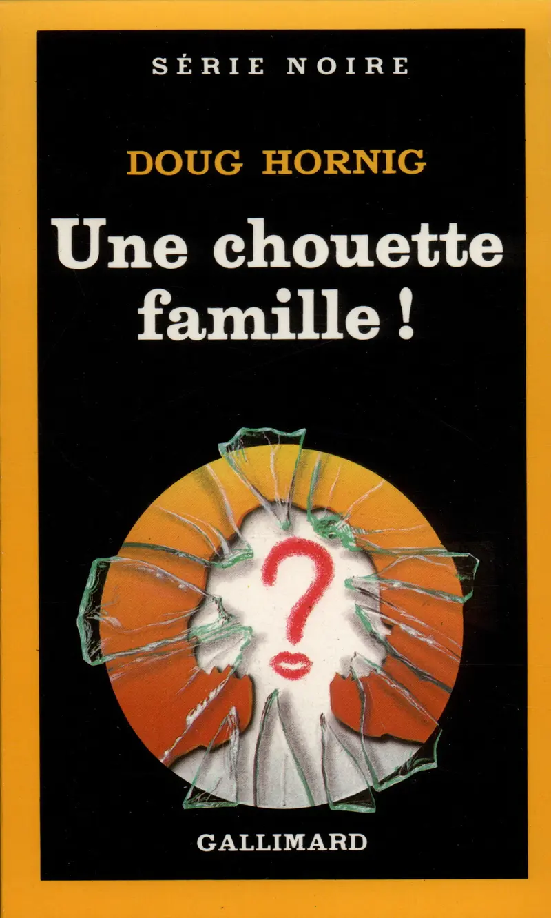 Une chouette famille! - Doug Hornig
