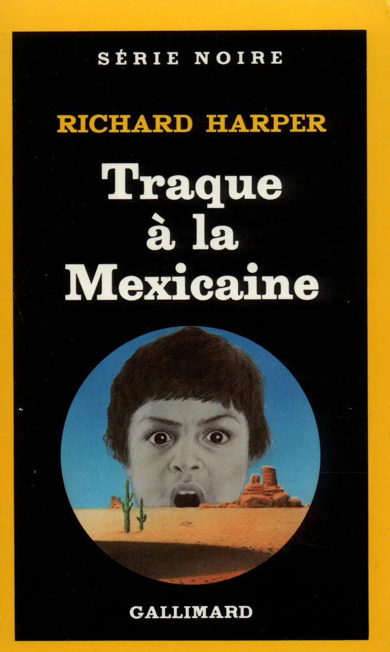 Traque à la Mexicaine - Richard Harper