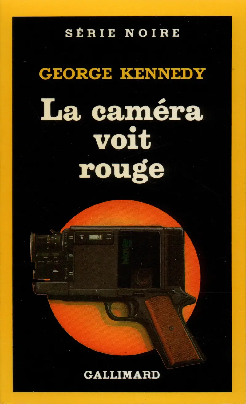 La caméra voit rouge - George Kennedy