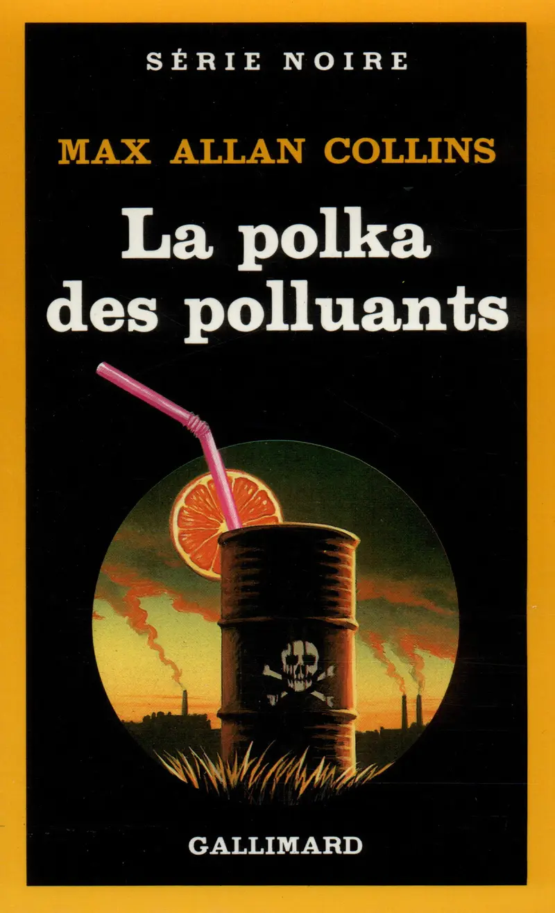 La polka des polluants - Max Allan Collins