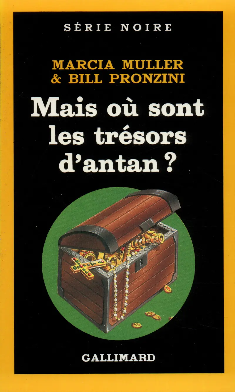 Mais où sont les trésors d'antan? - Marcia Muller - Bill Pronzini