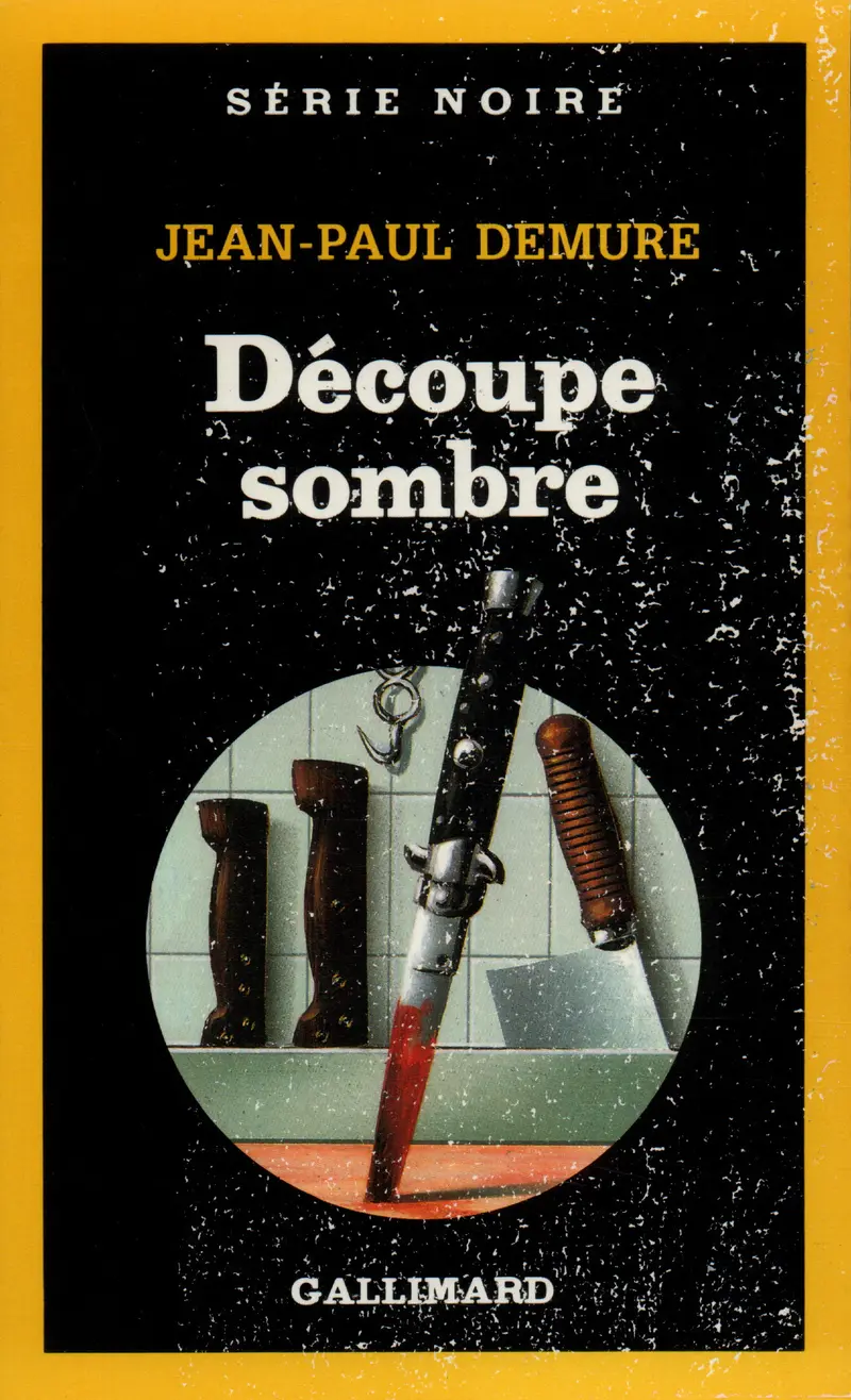 Découpe sombre - Jean-Paul Demure