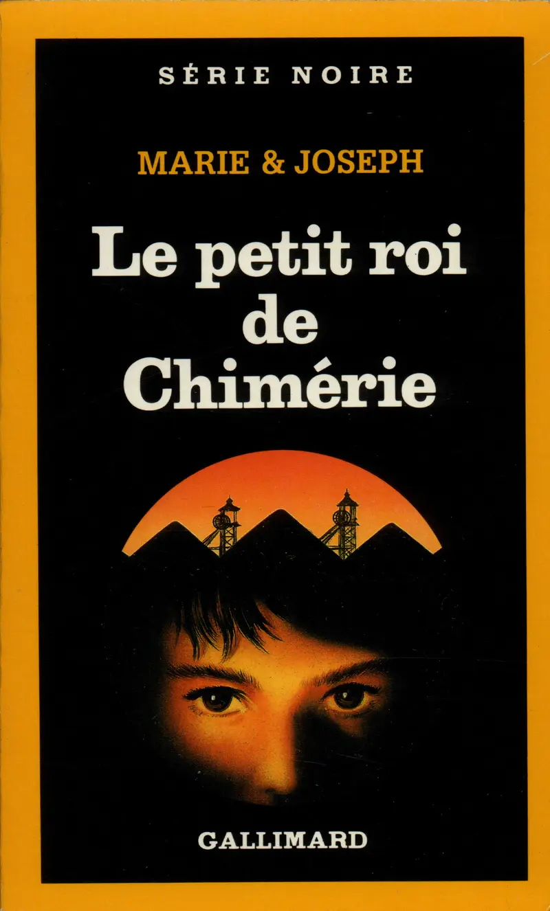 Le petit roi de Chimérie - Marie & Joseph