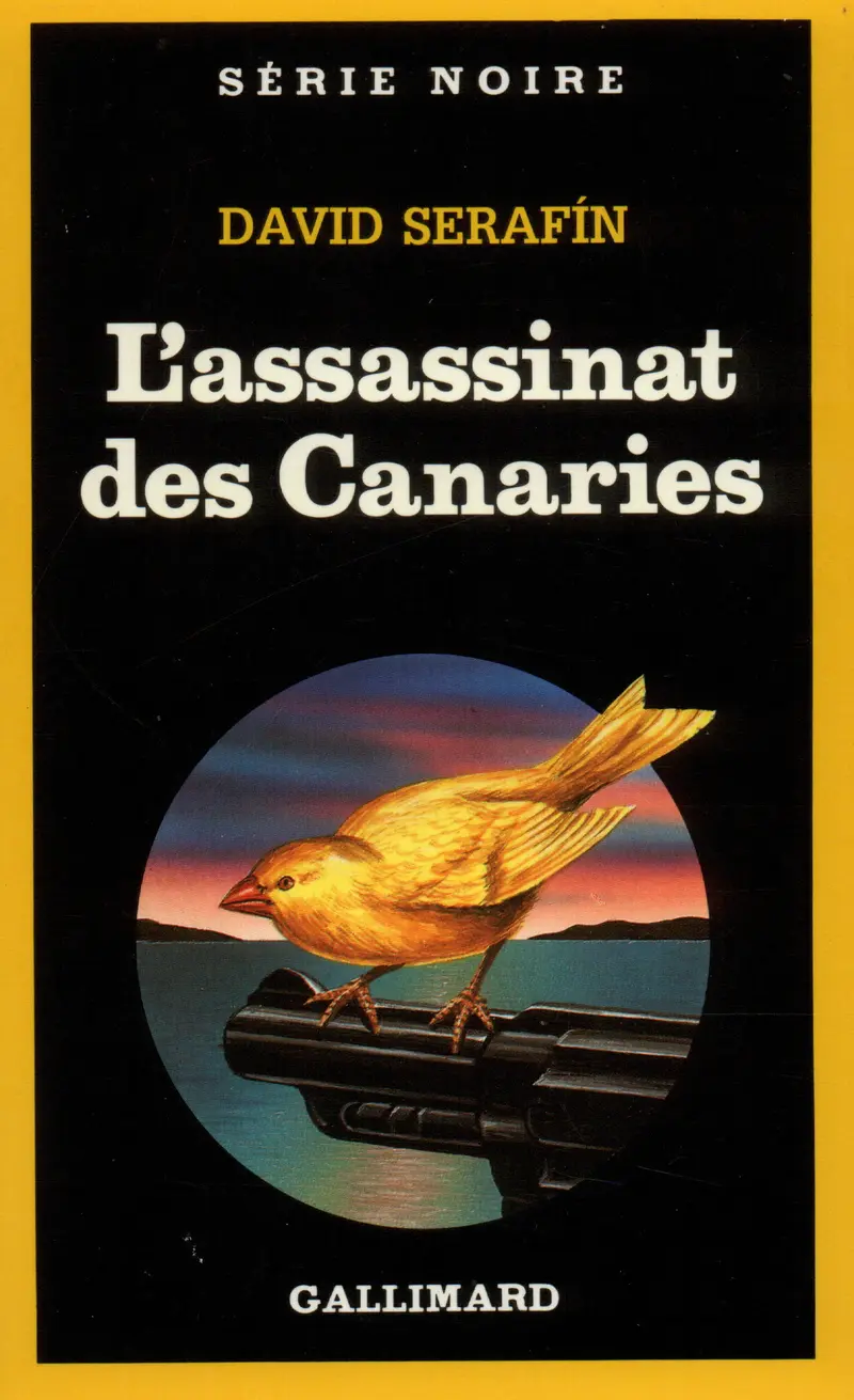 L'assassinat des Canaries - David Serafin
