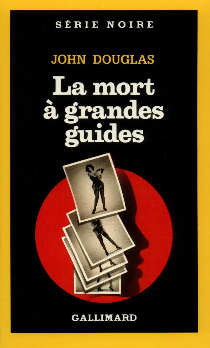 La mort à grandes guides - John Douglas