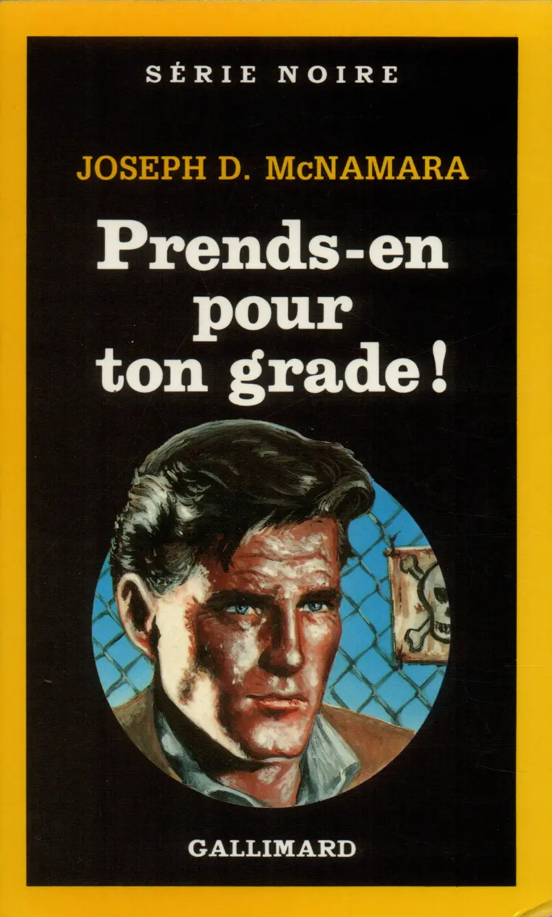 Prends-en pour ton grade! - Joseph D. McNamara