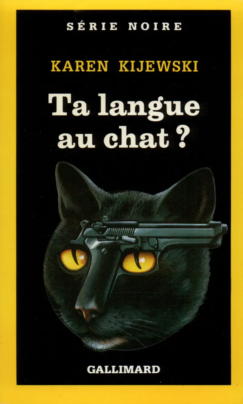 Ta langue au chat ? - Karen Kijewski