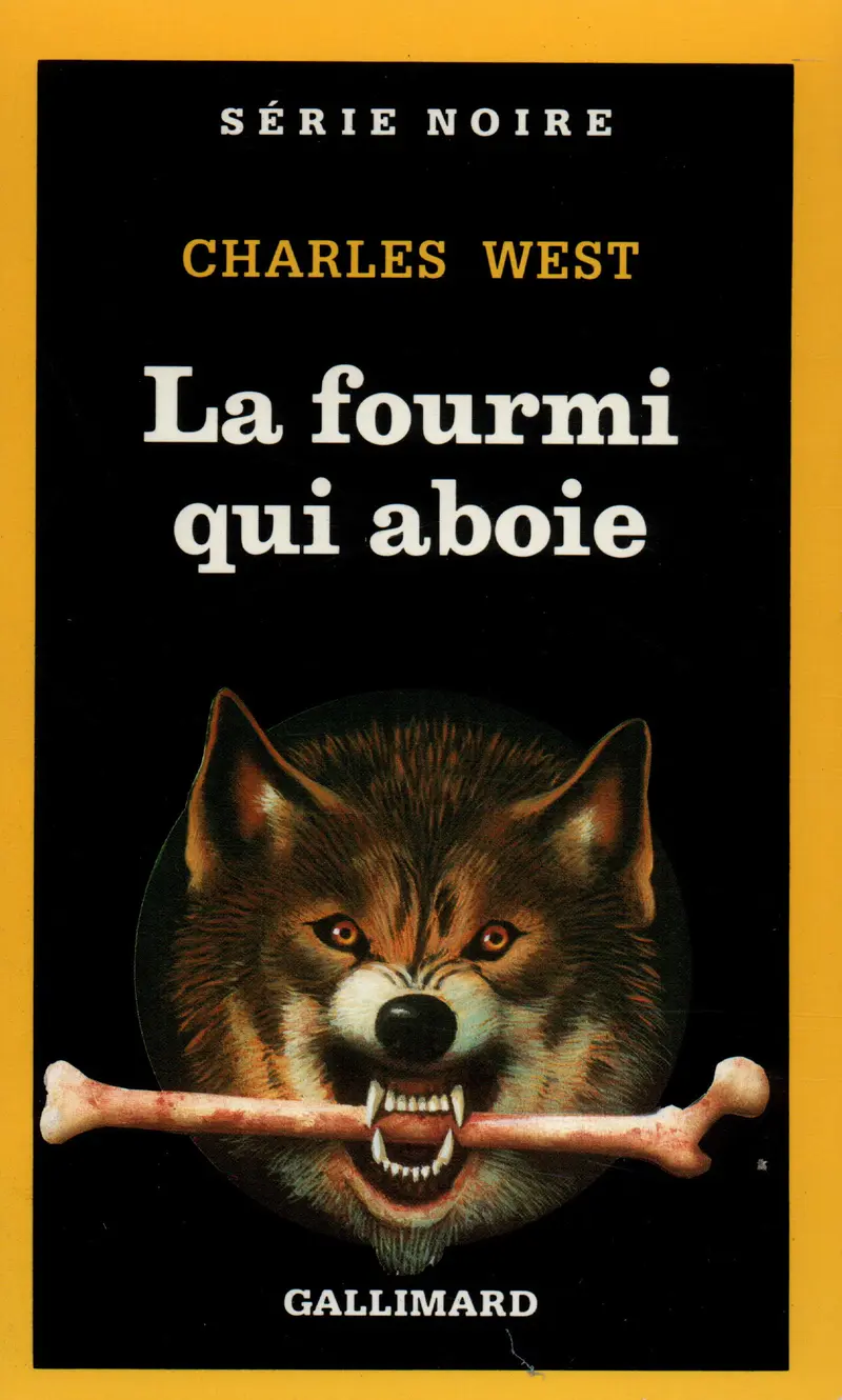 La fourmi qui aboie - Charles West