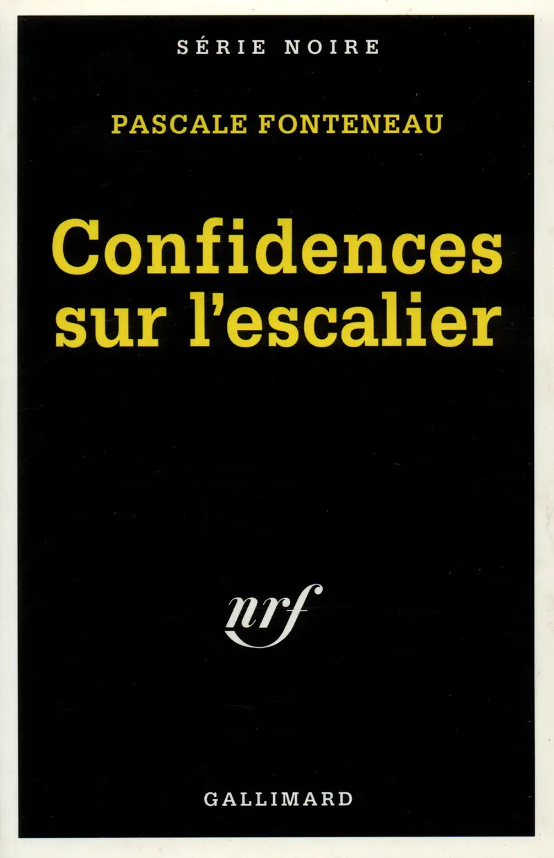 Confidences sur l'escalier - Pascale Fonteneau