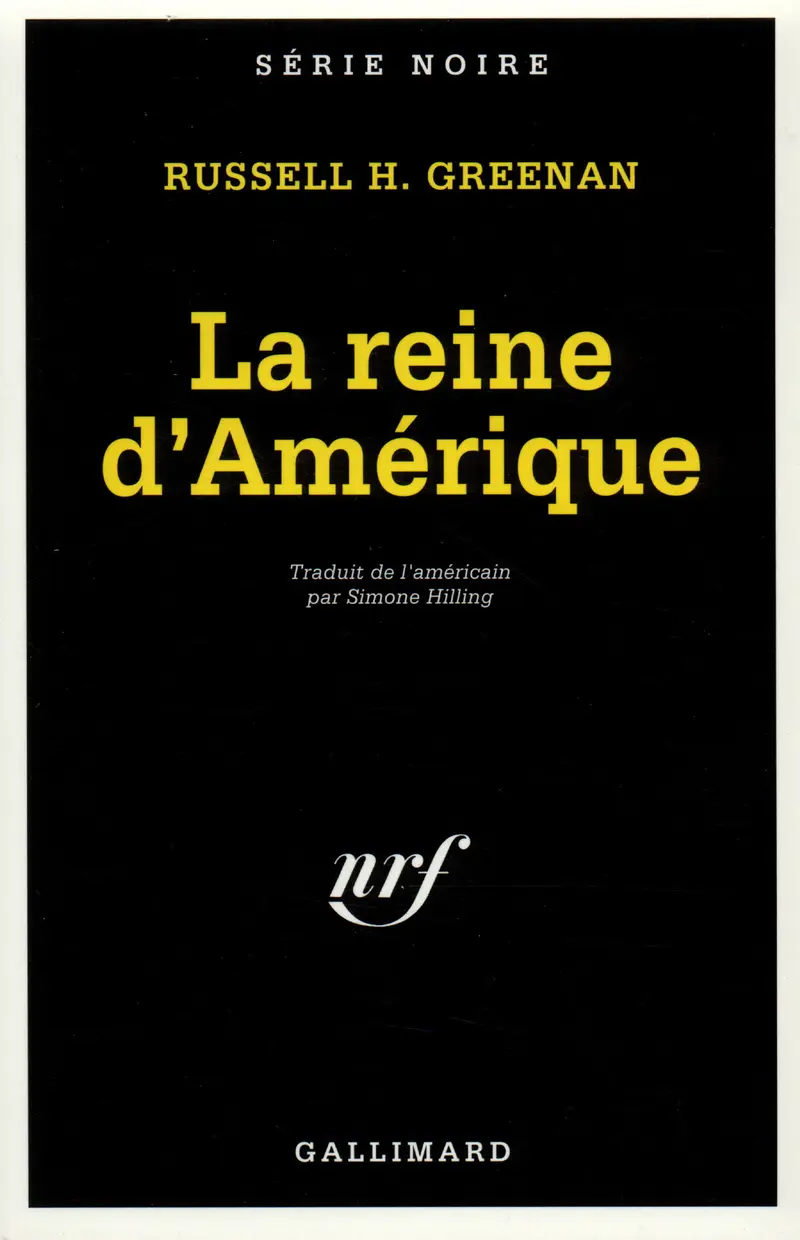 La Reine d'Amérique - Russell H. Greenan