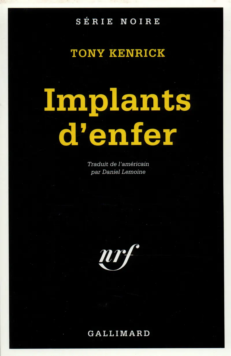 Implants d'enfer - Tony Kenrick