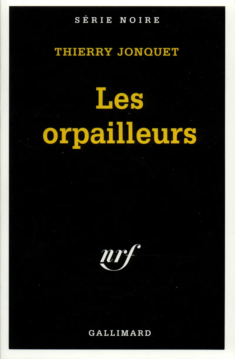 Les orpailleurs - Thierry Jonquet