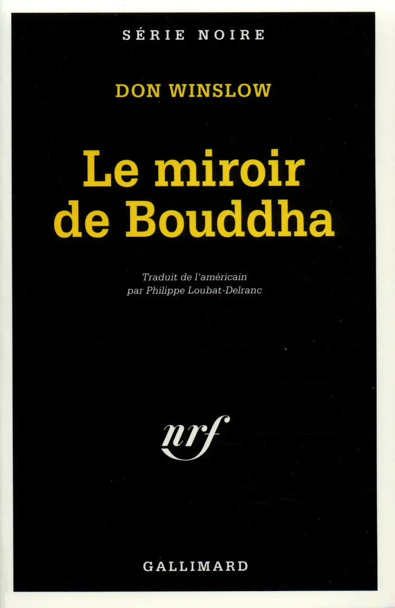 Le miroir de Bouddha - Don Winslow