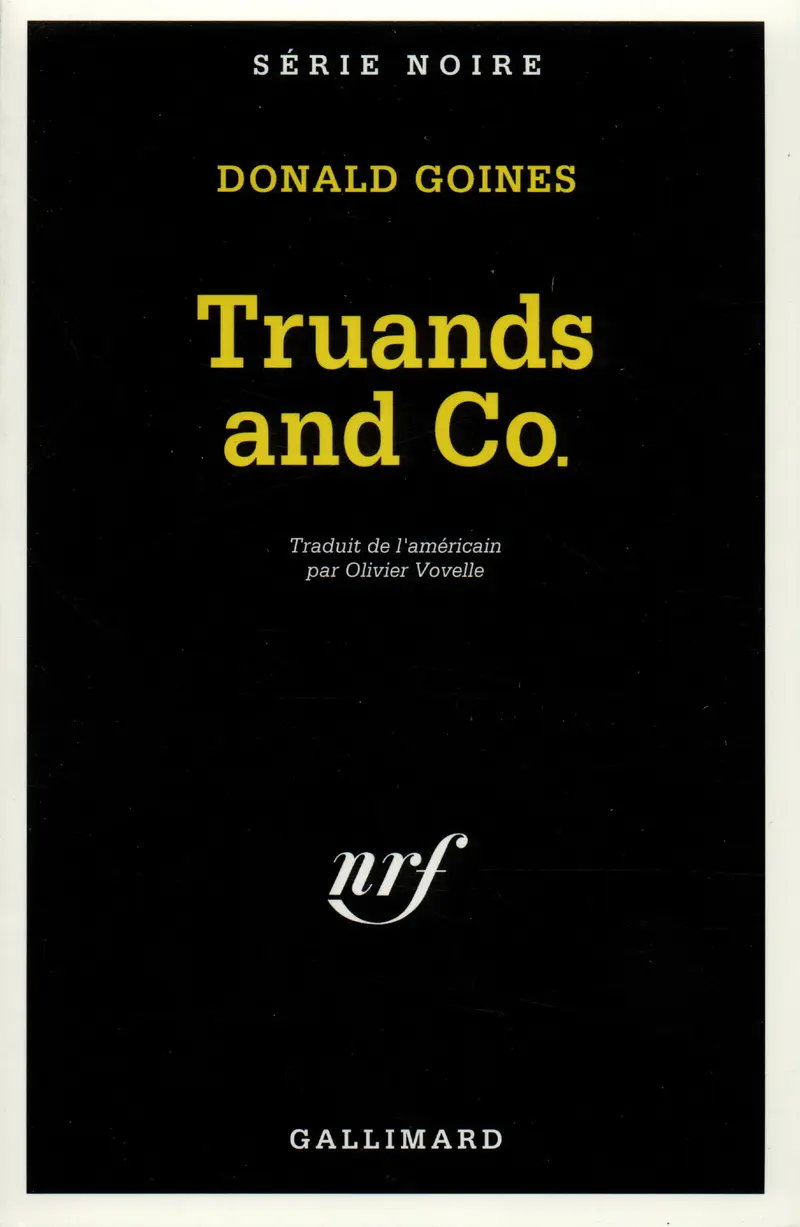 Truands and Co. - Donald Goines