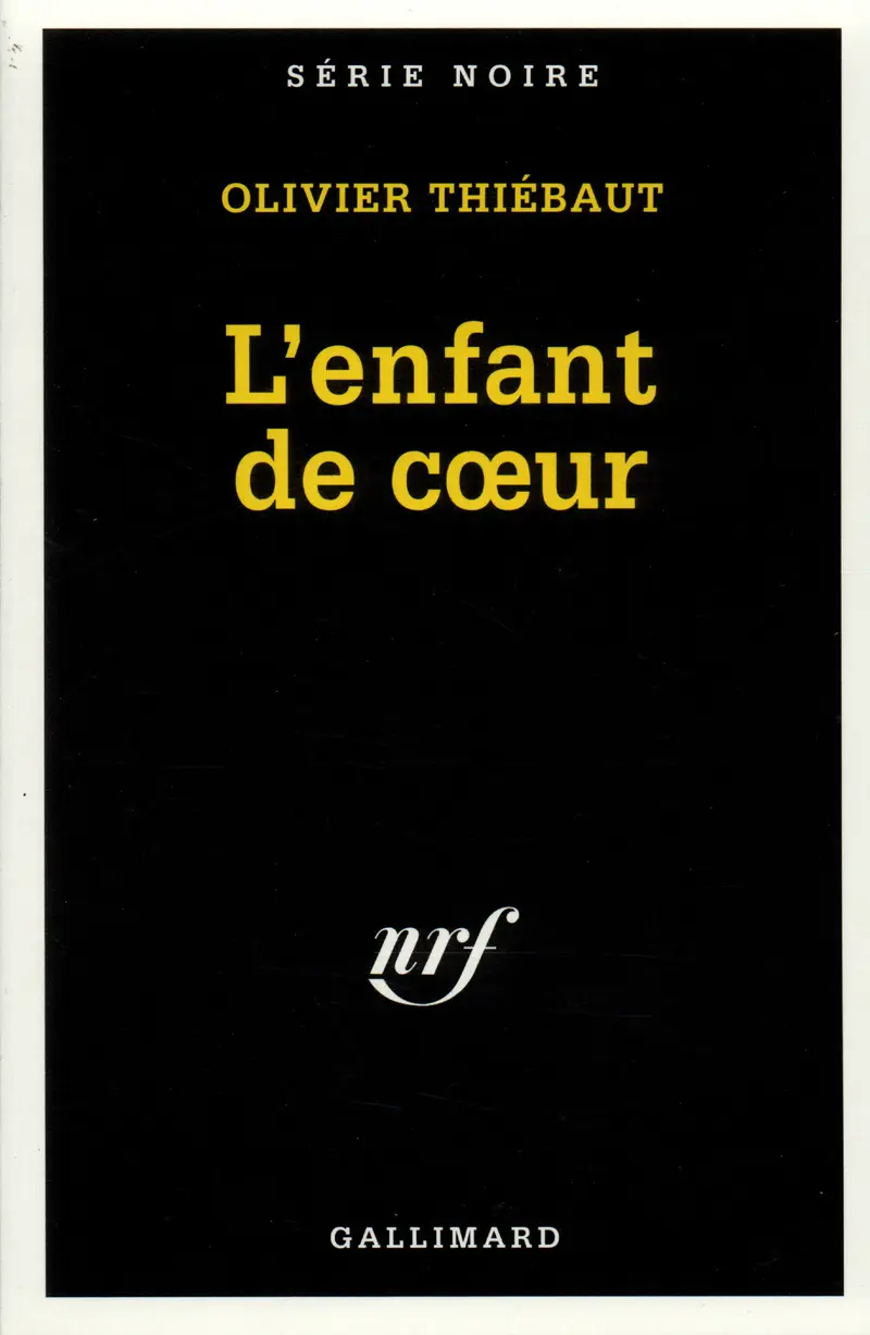 L'enfant de cœur - Olivier Thiébaut