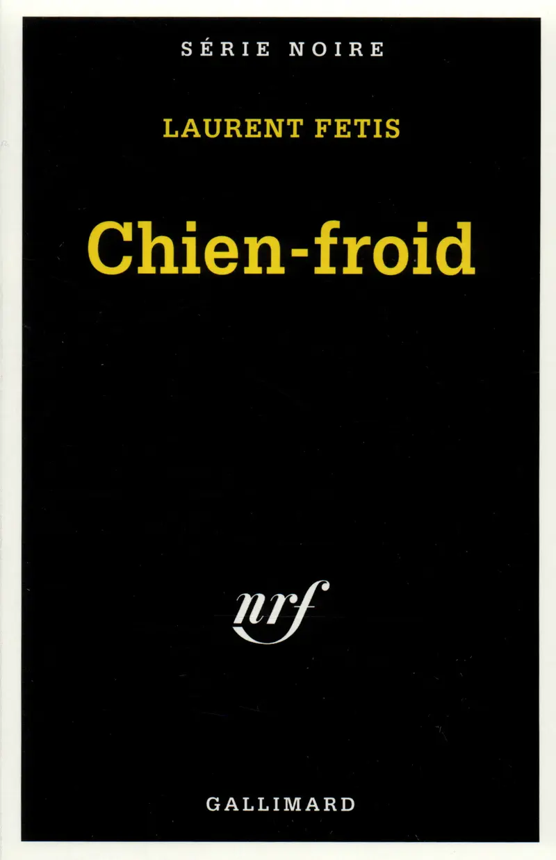 Chien-froid - Laurent Fétis