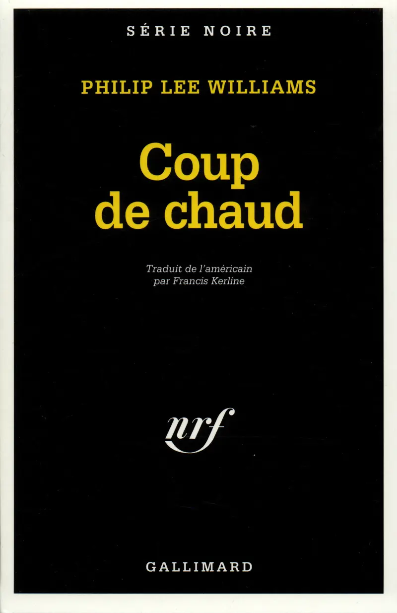 Coup de chaud - Philip Lee Williams