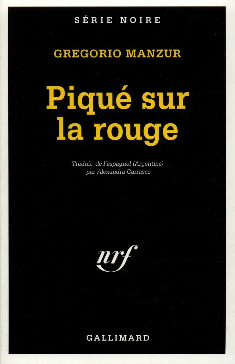 Piqué sur la rouge - Gregorio Manzur