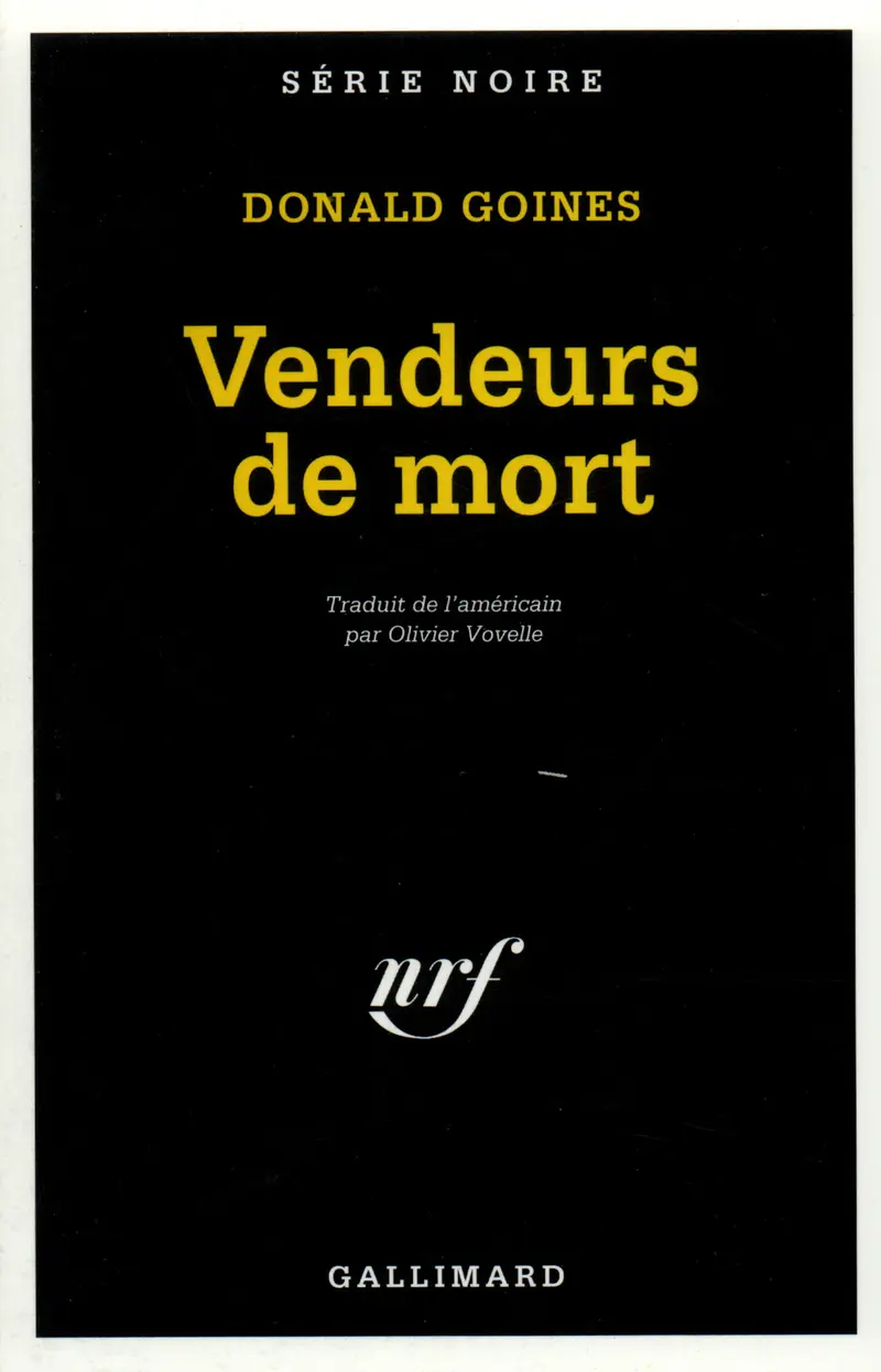 Vendeurs de mort - Donald Goines