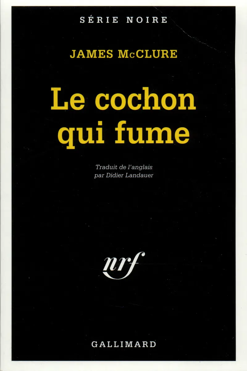 Le cochon qui fume - James McClure