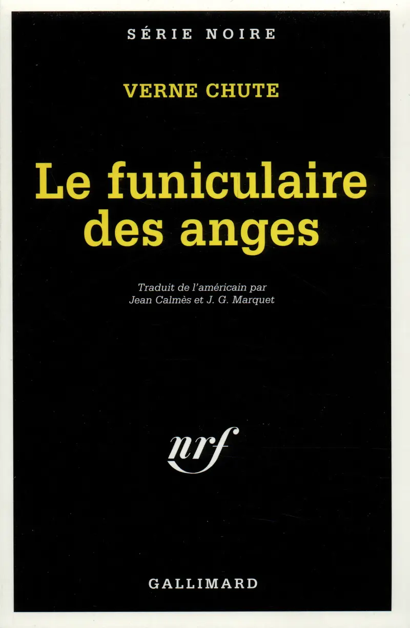 Le Funiculaire des anges - Verne Chute