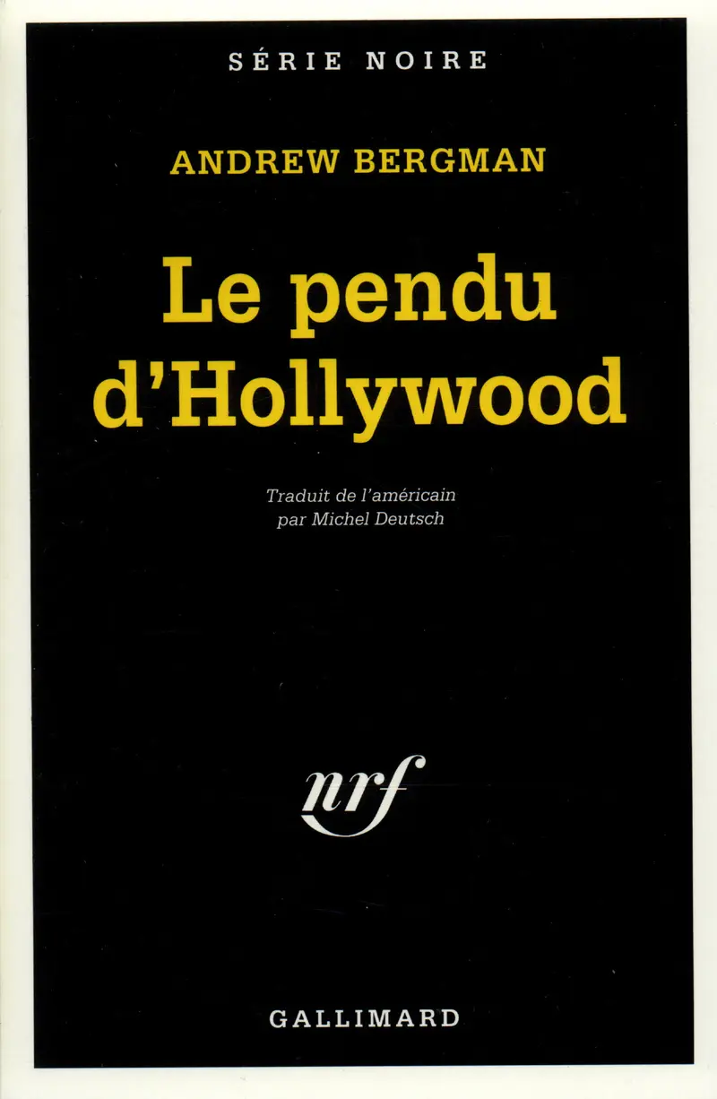Le pendu d'Hollywood - Andrew Bergman