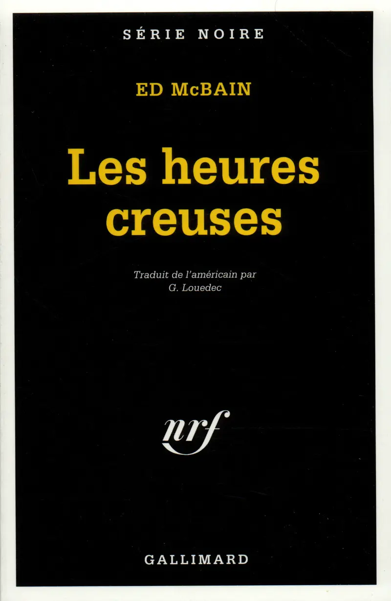Les Heures creuses - Ed McBain