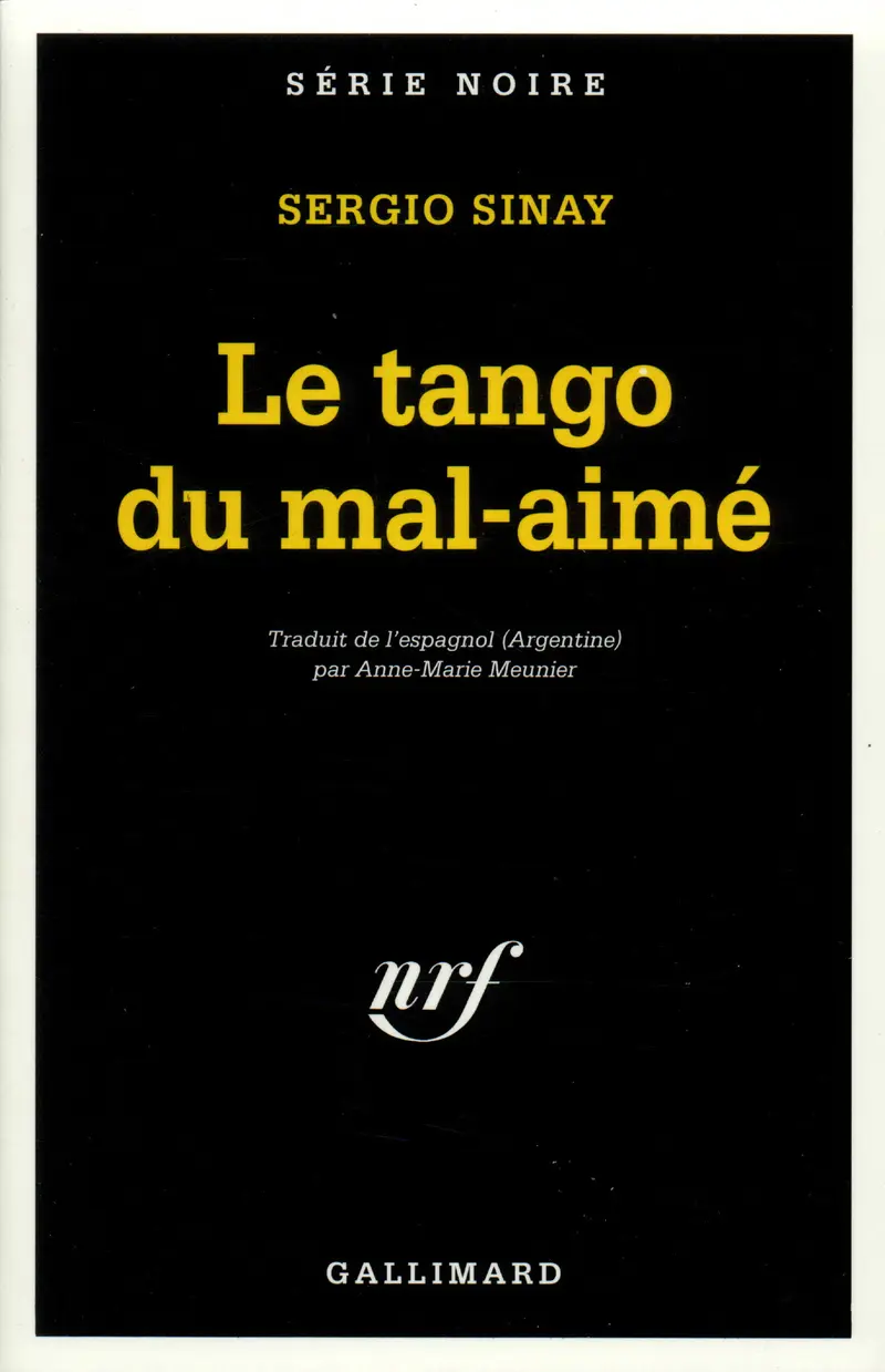 Le tango du mal-aimé - Sergio Sinay