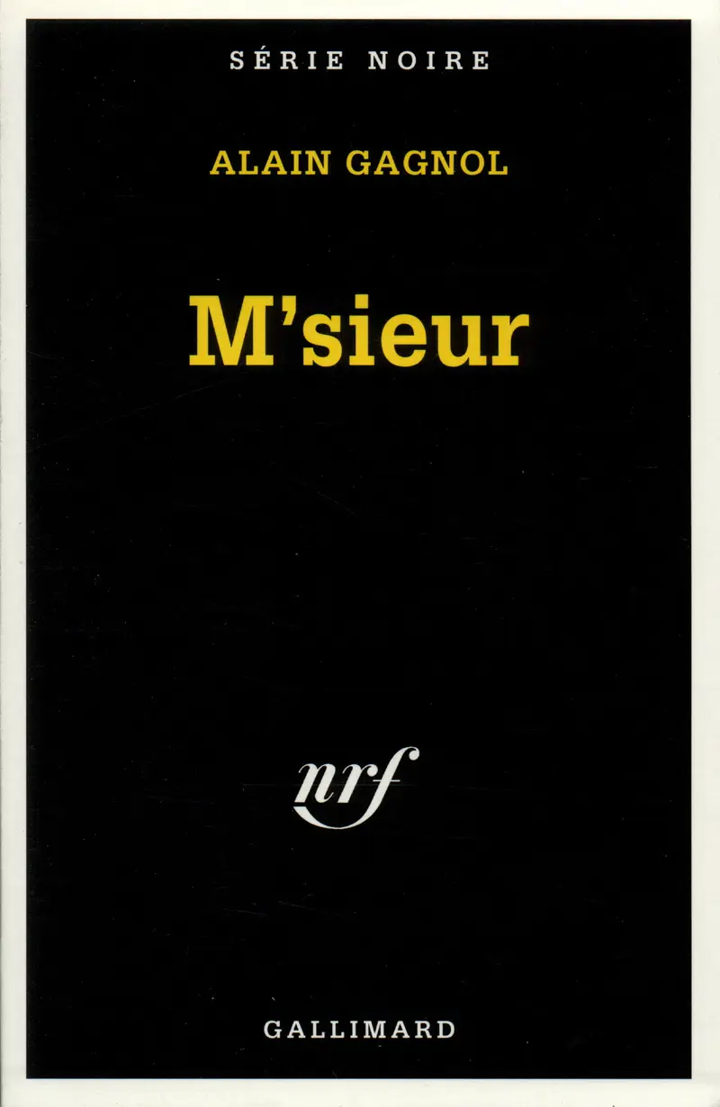 M'sieur - Alain Gagnol