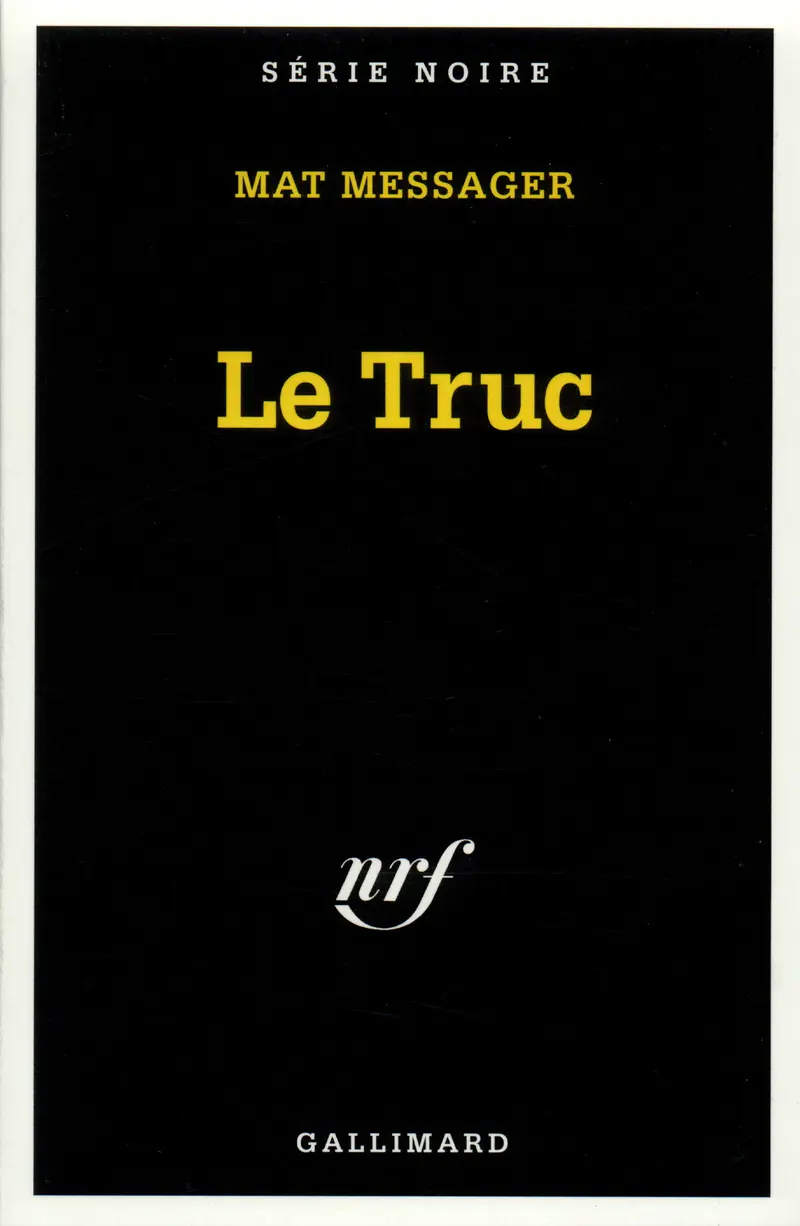Le Truc - Mat Messager