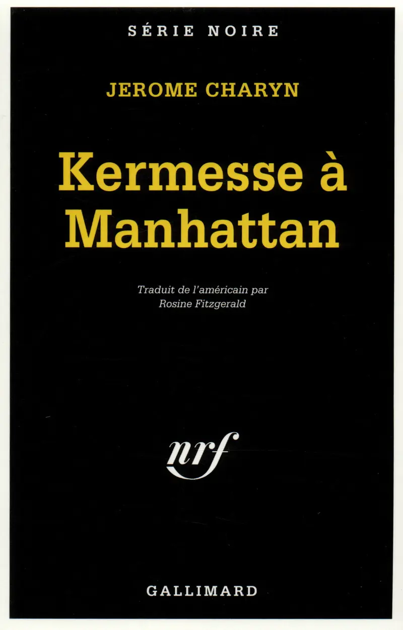 Kermesse à Manhattan - Jerome Charyn