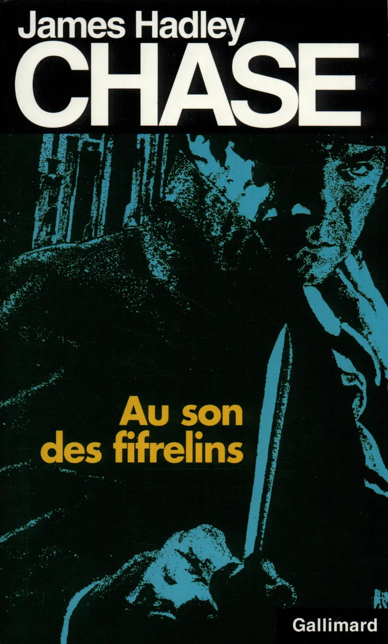 Au son des fifrelins - James Hadley Chase