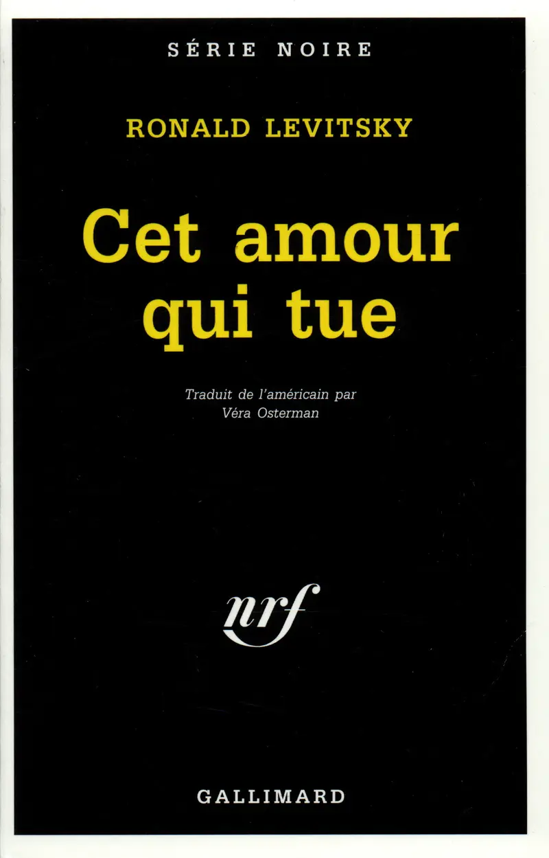 Cet amour qui tue - Ronald Levitsky